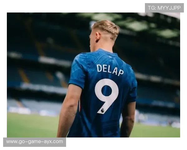 切尔西瞄准荷甲明日之星，引进天才进攻核心震撼足坛